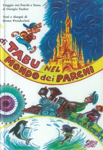libro TABU' NEL MONDO DEI PARCHI di Giorgio Tauber